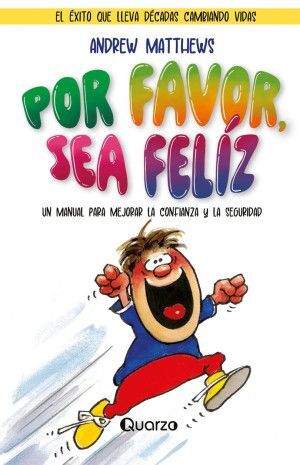 POR FAVOR, SEA FELIZ