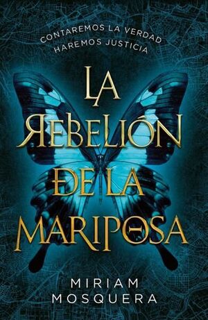 REBELIÓN DE LA MARIPOSA, LA