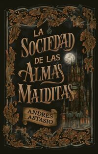 SOCIEDAD DE LAS ALMAS MALDITAS, LA
