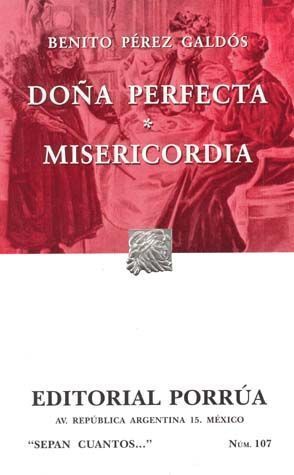 DOÑA PERFECTA / MISERICORDIA