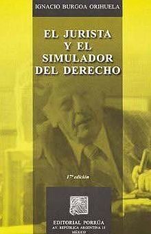 JURISTA Y EL SIMULADOR DEL DERECHO, EL