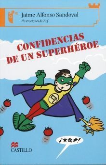 CONFIDENCIAS DE UN SUPERHÉROE