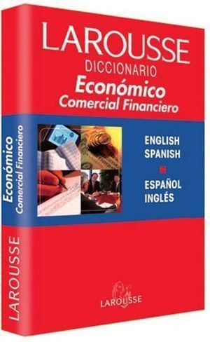 DICCIONARIO ECONOMICO COMERCIAL FINANCIERO