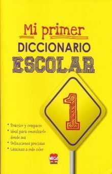 MI PRIMER DICCIONARIO ESCOLAR