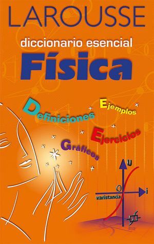 DICCIONARIO ESENCIAL FISICA