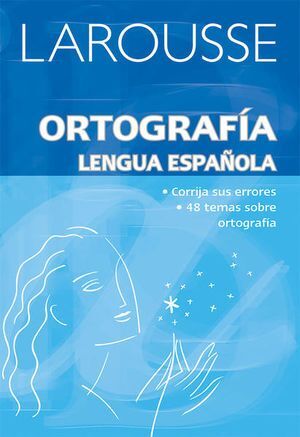 ORTOGRAFÍA LENGUA ESPAÑOLA