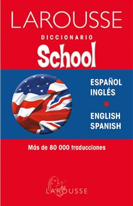 DICCIONARIO SCHOOL ESPAÑOL-INGLÉS