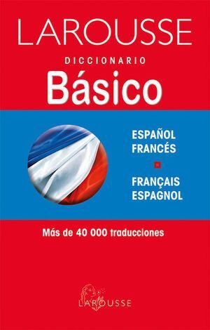 DICCIONARIO BASICO ESPAÑOL FRANCES