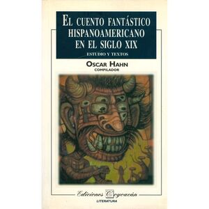 CUENTO FANTÁSTICO HISPANOAMERICANO EN EL SIGLO XIX, EL