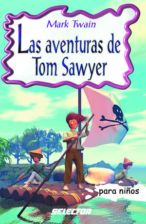 AVENTURAS DE TOM SAWYER, LAS