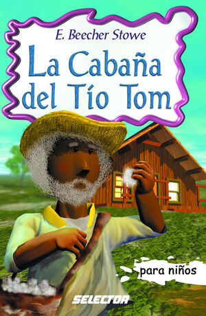 CABAÑA DEL TÍO TOM, LA