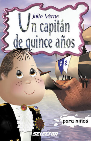 UN CAPITÁN DE QUINCE AÑOS