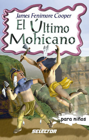 ÚLTIMO MOHICANO, EL