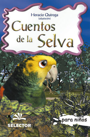 CUENTOS DE LA SELVA