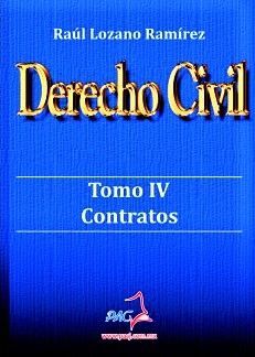DERECHO CIVIL TOMO IV CONTRATOS