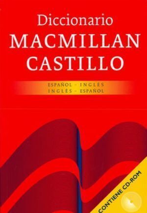 DICCIONARIO MACMILLAN CASTILLO ESPAÑOL - INGLES - ESPAÑOL