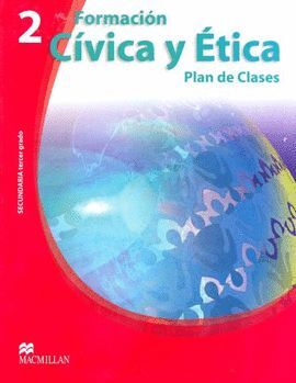 FORMACIÓN CÍVICA Y ÉTICA 2 SECUNDARIA PLAN DE CLASES