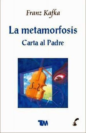 METAMORFOSIS, LA. CARTA AL PADRE