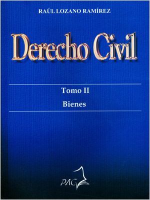 DERECHO CIVIL TOMO II BIENES