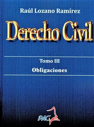 DERECHO CIVIL TOMO III OBLIGACIONES