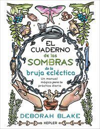 CUADERNO DE LAS SOMBRAS DE LA BRUJA ECLÉCTICA, EL