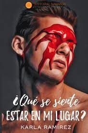 ¿QUÉ SE SIENTE ESTAR EN MI LUGAR?