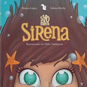 SI YO FUERA SIRENA