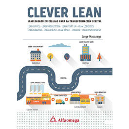 CLEVER LEAN LEAN BASADO EN CÉLULAS PARA LA TRANSFORMACIÓN DIGITAL