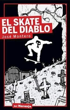 SKATE DE DIABLO, EL