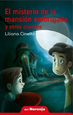 MISTERIO DE LA MANSION EMBRUJADA Y OTROS CUENTOS, EL