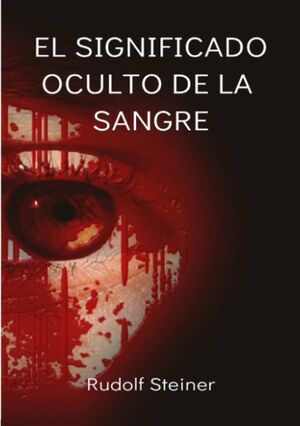 SIGNIFICADO OCULTO DE LA SANGRE, EL