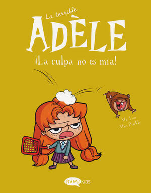 ¡CULPA NO ES MÍA, LA! (LA TERRIBLE ADÈLE 3)