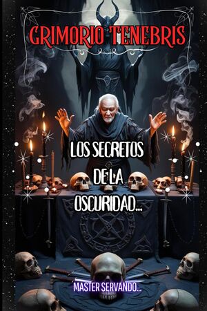 GRIMORIO TENEBRIS LOS SECRETOS DE LA OSCURIDAD