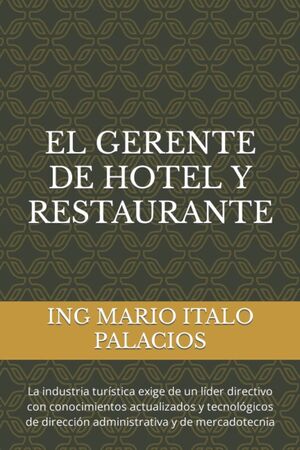 GERENTE DE HOTEL Y RESTAURANTE, EL