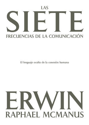SIETE FRECUENCIAS DE LA COMUNICACIÓN, EL